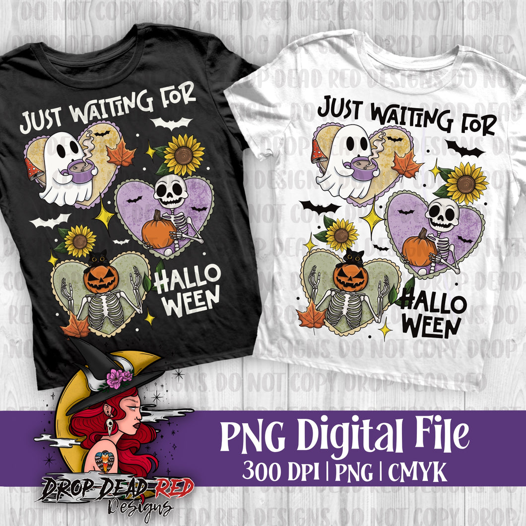 Just Waiting for Halloween Black Text - Digital File