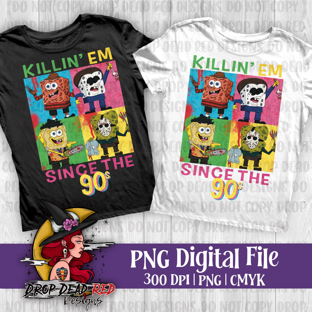 Killin Em Since the 90s Horror Sponge - Digital File