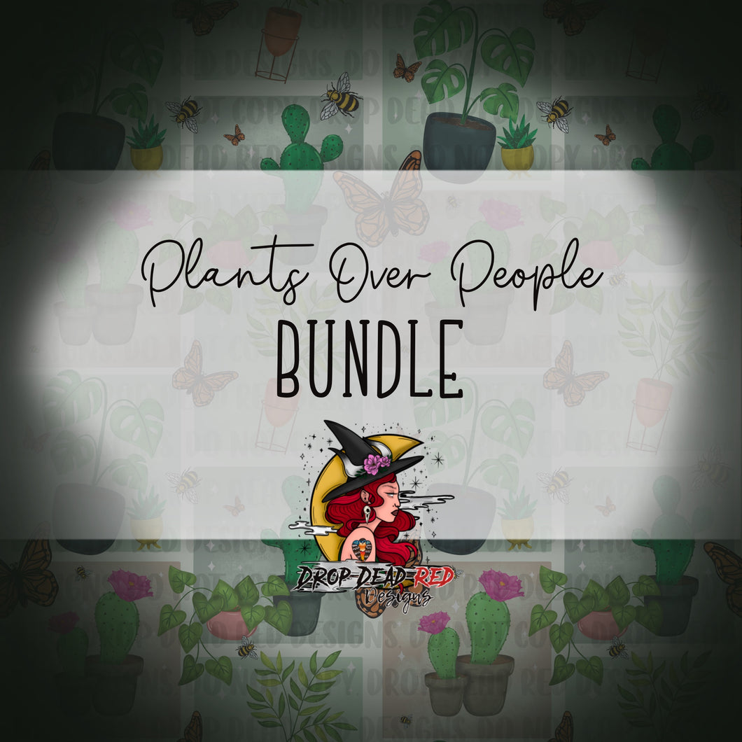 Plants Over People Bundle - Digital File